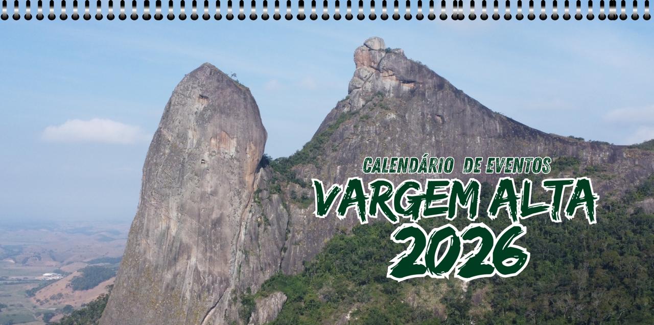 Prefeitura de Vargem Alta divulga Calendário de Eventos 2026